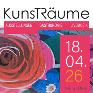 Das Bild zeit das Kunsträume Logo mit dem Datum 18.04.2026. Im Hintergrund ist das Foto einer gemalen Rose zu sehen.